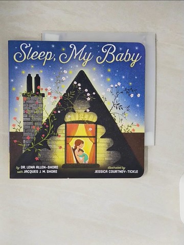 【書寶二手書T6／少年童書_V3M】Sleep, My Baby_Courtney-Tickle, Jessica