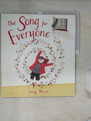 【書寶二手書T6／少年童書_SKB】The Song for Everyone_Morris, Lucy