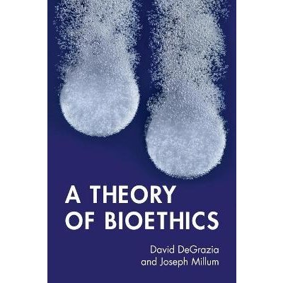 A Theory of Bioethics