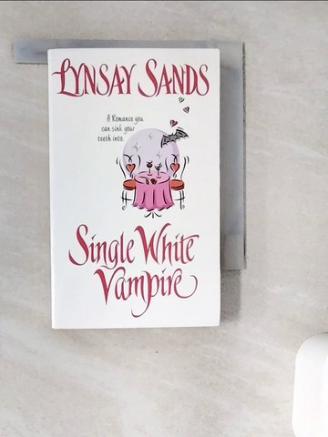【書寶二手書T9／原文小說_WG6】Single White Vampire_Sands, Lynsay