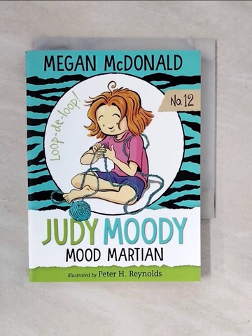 【書寶二手書T1／原文小說_XSY】Judy Moody, Mood Martian_McDonald, Megan/ Reynolds, Peter H. (ILT)