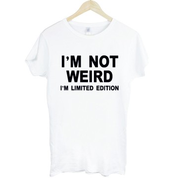 I'M NOT WEIRD I'M LIMITED EDITION中性短袖T恤 2色