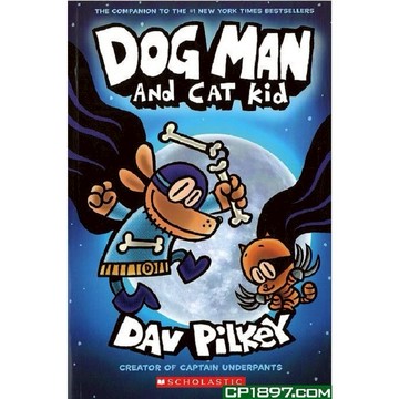 Dog Man 4: Dog Man and Cat Kid {全彩平裝本} / Dav Pilkey / Scholastic出版社旗艦店