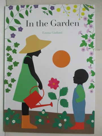 【書寶二手書T7／少年童書_FGT】In the Garden_Giuliani, Emma