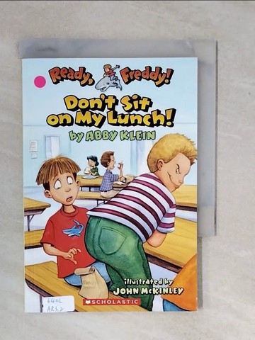 【書寶二手書T6／兒童文學_XV7】Don't sit on my lunch! by Abby Klein_Abby Klein