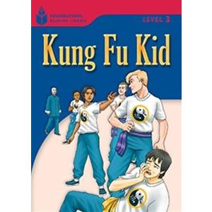 Foundations Reading Library Level Kung-Fu Kid