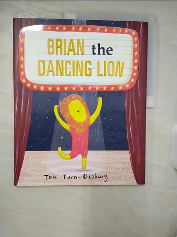 【書寶二手書T3／少年童書_UEG】Brian the Dancing Lion_Tinn-Disbury, Tom