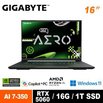 GIGABYTE 技嘉AERO X16 1VH93TWC94AH 16吋AI電競筆電 太空灰 (AMD Ryzen AI 7 350/RTX5060 8GB/16G/1TB/Win11)