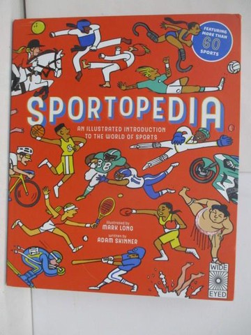 【書寶二手書T6／兒童文學_ZN9】Sportopedia_Long, Mark (ILT)/ Skinner, Adam