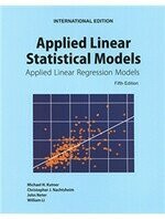 Applied Linear Statistical Models: Applied Linear Regression Models (5版) KUTNER  McGraw-Hill