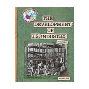 The Development of Industry (Library Binding)