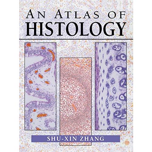 An Atlas of Histology