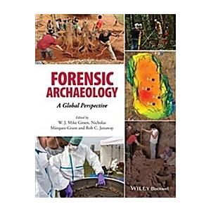 Forensic Archaeology: A Global Perspective (Hardcover)