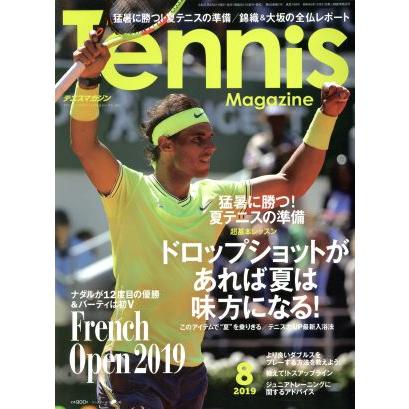 Ｔｅｎｎｉｓ　Ｍａｇａｚｉｎｅ(２０１９年８月号) 隔月刊誌／ベースボールマガジン