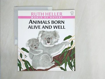 【書寶二手書T8／少年童書_ZHG】Animals Born Alive and Well_Heller, Ruth