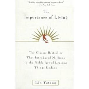 The Importance of Living (Paperback)