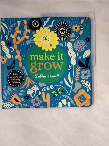 【書寶二手書T7／少年童書_Z1V】Make It Grow_Powell, Debbie