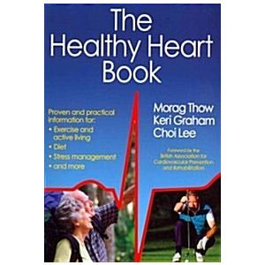 The Healthy Heart Book (Paperback  1st)