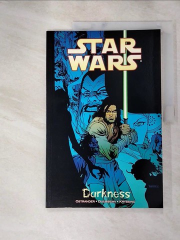 【書寶二手書T8／原文小說_J8C】Star Wars: Darkness_Ostrander, John/ Duursema, Jan/ Kryssing, Ray (CON)