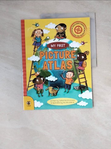 【書寶二手書T8／少年童書_ZYS】My First Picture Atlas: Discover the World_Bruzzone, Catherine/ Mclellan, Stu (ILT)