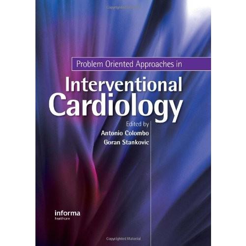 Problem Oriented Approaches in Interventional Cardiology