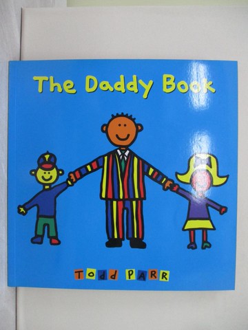 【書寶二手書T1／少年童書_Y9N】The Daddy Book_Parr, Todd