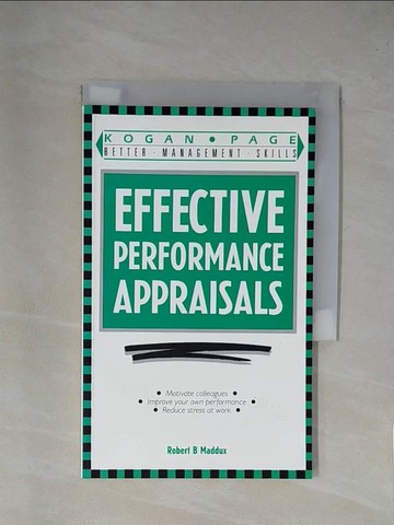 【書寶二手書T1／財經企管_X8I】Effective Performance Appraisals_Maddux, Robert B.