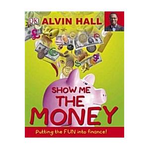 Show Me the Money Big Questions About Finance (Hardcover)