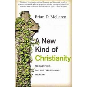 A New Kind of Christianity: Ten Questions That Are Transforming the Faith (Paperback)