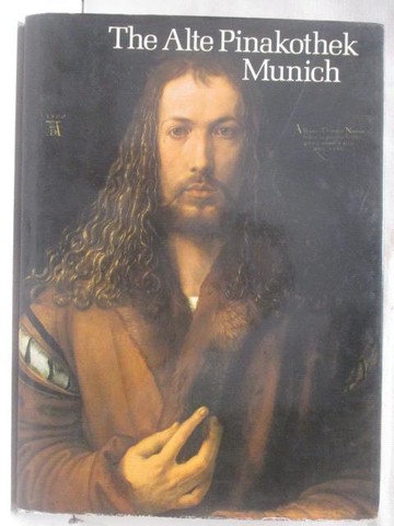 【書寶二手書T8／藝術_Q37】The Alte Pinakothek, Munich