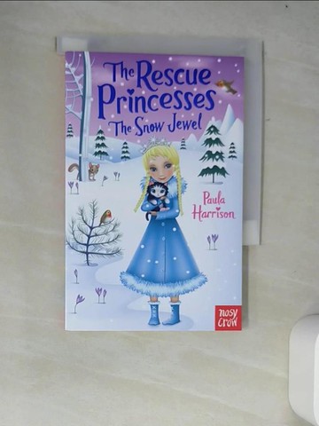 【書寶二手書T2／原文小說_W43】The Snow Jewel_Paula Harrison