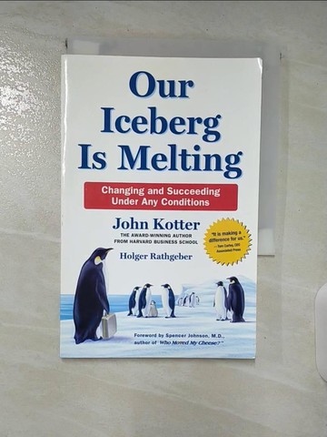 【書寶二手書T8／原文書_S6K】Our Iceberg Is Melting_John Kotter