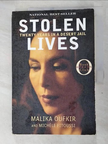 【書寶二手書T9／法律_UQR】Stolen Lives: Twenty Years in a Desert Jail_Oufkir, Malika/ Fitoussi, Michele/ Schwartz, Ros (TRN)