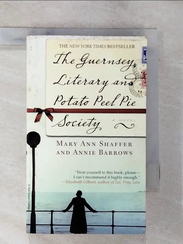 【書寶二手書T9／原文小說_BMS】The Guernsey and the Potato Peel Pie Society_Mary Ann Shaffer, Annie Barrows