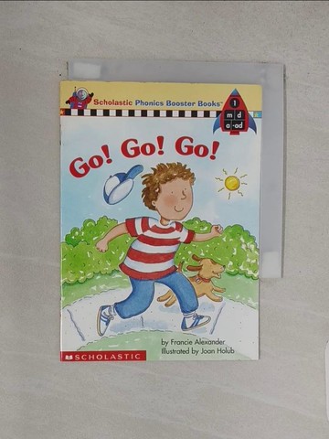 【書寶二手書T1／兒童文學_TCV】Phonics Booster Books 01: Go! Go! Go!_Francie Alexander