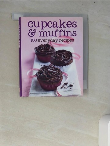 【書寶二手書T6／餐飲_W8J】Cupcakes and Muffins