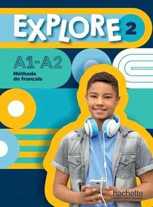Explore 2 (A1-A2) - Livre de l'élève+Parcours digital 課本+線上資源  Hachette  Hachette