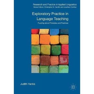 Exploratory Practice in Language Teaching: Puzzling About Principles and Practices: 2016