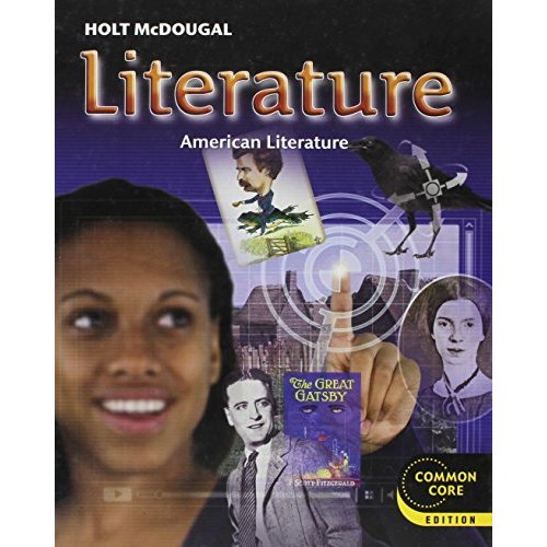 Holt McDougal Literature Grade 11: American Literature: Common Core Edition