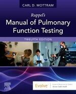 Ruppel's Manual of Pulmonary Function Testing (12版) Mottram 2022 Elsevier