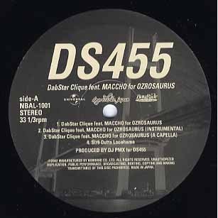 DS 455 feat Maccho (Ozrosaurus) DABSTAR CLIQE 12" JAPAN 2002年リリース