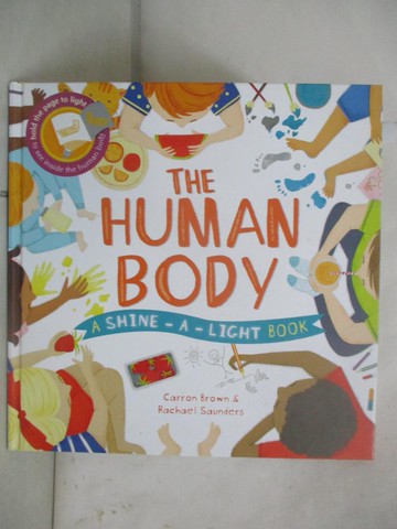 【書寶二手書T9／動植物_QMI】The Human Body (Shine-A-Light)_Carron Brown,Rachael Saunders