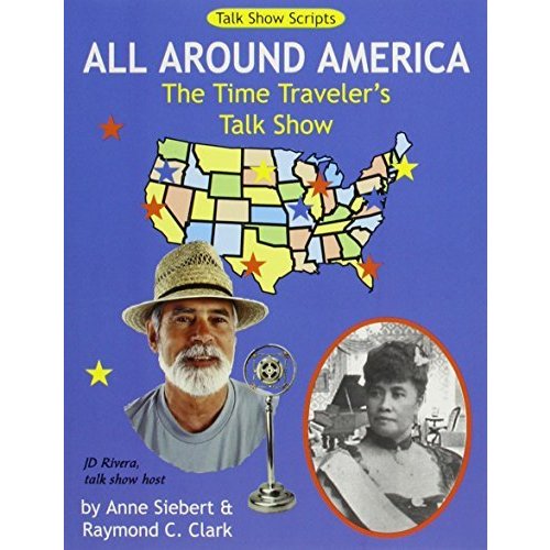 All Around America The Time Traveler's Talk Show