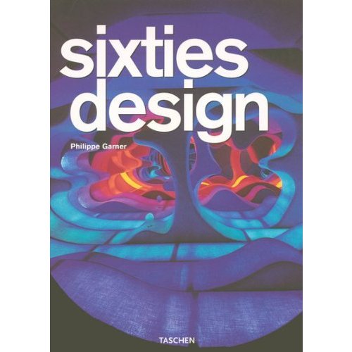 Sixties Design (25th Anniversary Special Edtn)