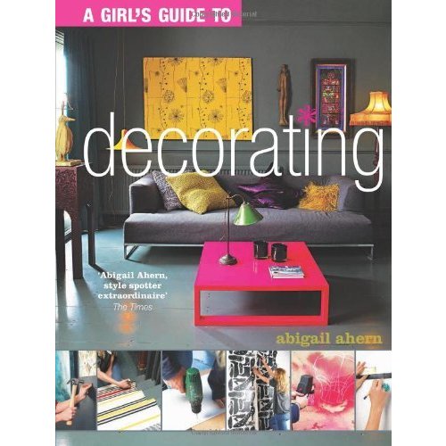 Girl's Guide to Decorating