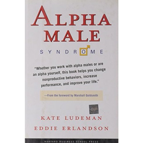 Alpha Male Syndrome