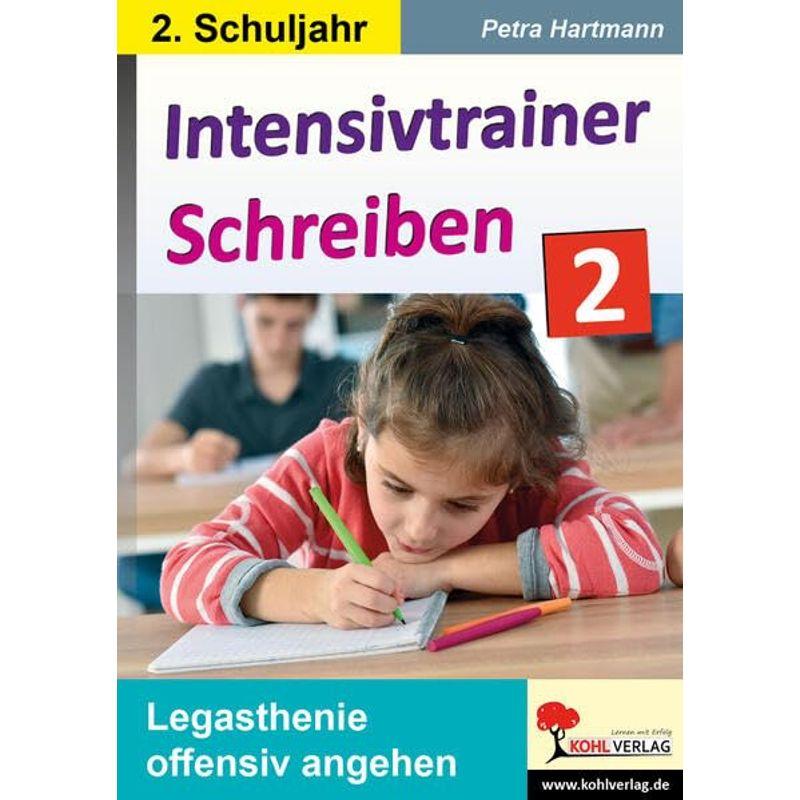 Intensivtrainer Schreiben   Klasse 2: Legasthenie offensiv angehen