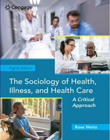 The Sociology of Health, Illness, and Health Care (8版) Weitz 2020 Cengage
