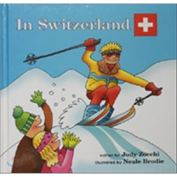 In Switzerland (Global Adventures)