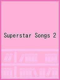 Superstar Songs